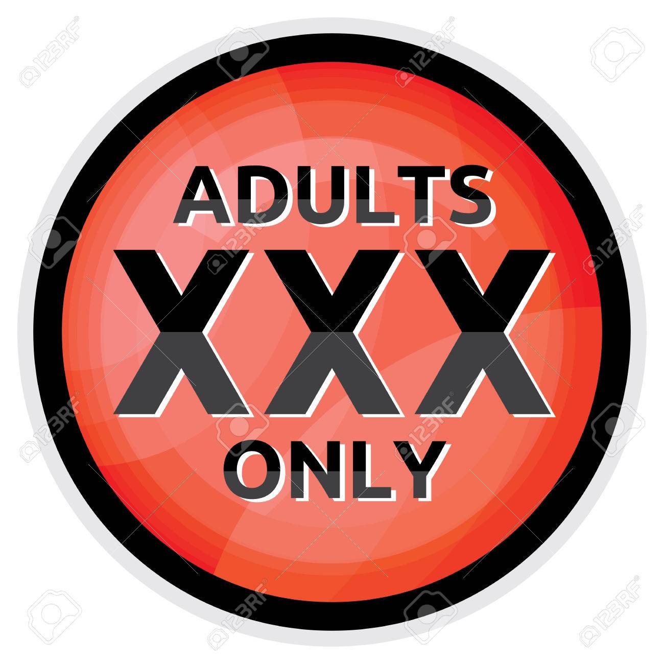XXX adults only content sign. Button. Age limit icon. Prohibition 
