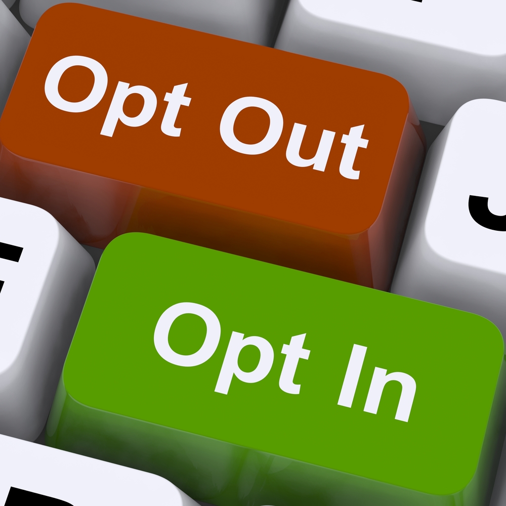 Opt-in vs. Opt-out Strategies