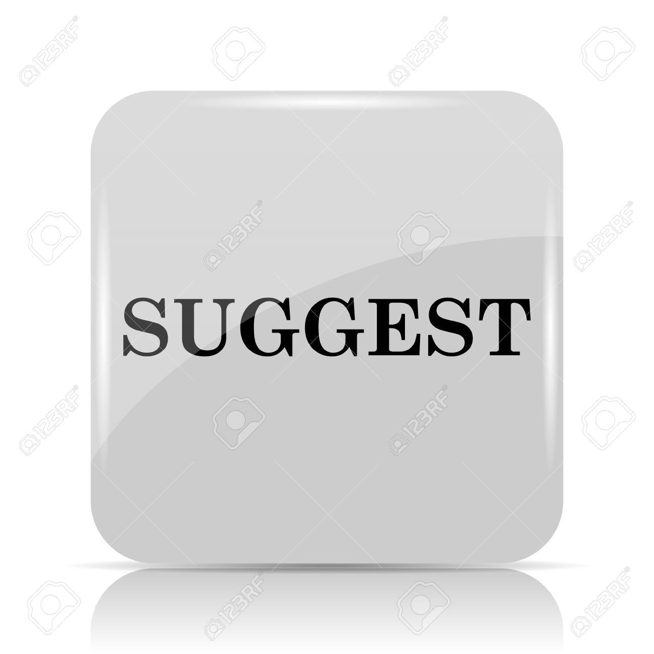 Suggest icon. Internet button on white background Stock Photo 