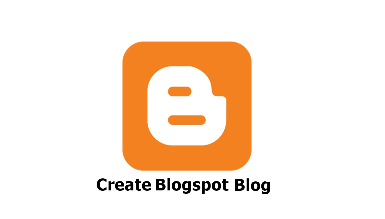 How to Create a Free Blog on Blogspot Blogger Platform - DotComOnly