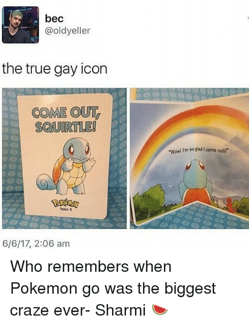 Bec the True Gay Icon COME OUT SQUIRTLE Wowl Im So Gad Icame Out 